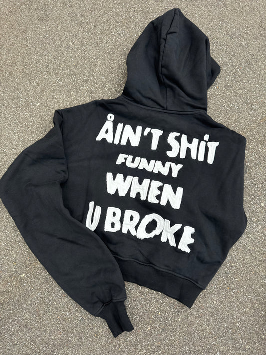 ÅIN’T SHÍT FUNNY “Black” Pullover